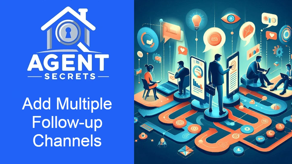 multiple follow-up channels